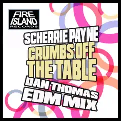 Crumbs Off the Table - Single by Scherrie Payne album reviews, ratings, credits