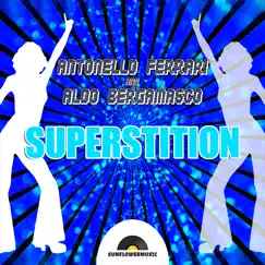 Superstition - Single by Aldo Bergamasco & Antonello Ferrari album reviews, ratings, credits