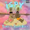 iSpy (Remix) [feat. Kodak Black] - Single album lyrics, reviews, download