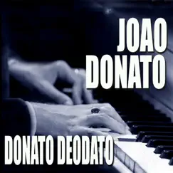 Donato Deodato by João Donato album reviews, ratings, credits