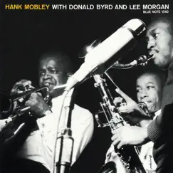 Hank Mobley With Donald Byrd And Lee Morgan (feat. Donald Byrd & Lee Morgan) by Hank Mobley album reviews, ratings, credits
