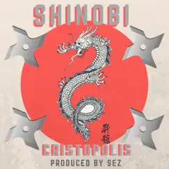 Shinobi - Single by Cristopolis album reviews, ratings, credits