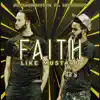 Faith Like Mustard (feat. Leviticus) - Single album lyrics, reviews, download