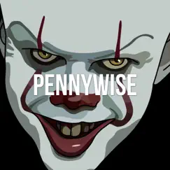 Pennywise Raps Song Lyrics