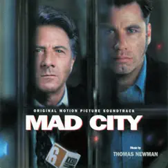Mad City (Original Motion Picture Soundtrack) by Thomas Newman album reviews, ratings, credits