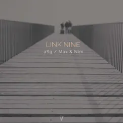 Link Nine - EP by ASG & Max & Nim album reviews, ratings, credits