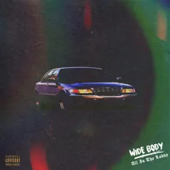 Wide Body (All in the Lobby) - Single by OG Muchee album reviews, ratings, credits