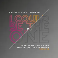 I Could Be the One [Avicii vs Nicky Romero] (Remixes) - EP by Avicii & Nicky Romero album reviews, ratings, credits