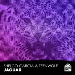Jaguar - EP by Shelco Garcia & Teenwolf album reviews, ratings, credits