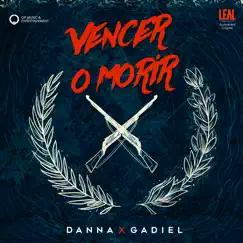 Vencer O Morir (feat. Gadiel) Song Lyrics