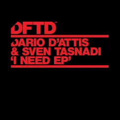 I Need - EP by Dario D'Attis & Sven Tasnadi album reviews, ratings, credits