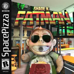 Fatman - Single by Shade K album reviews, ratings, credits