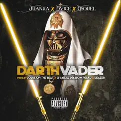 Darth Vader (feat. DVICE & Osquel) Song Lyrics