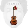 SuQueen - Single album lyrics, reviews, download