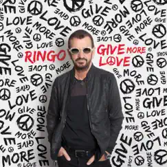 Give More Love by Ringo Starr album reviews, ratings, credits