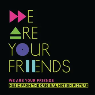 Download We Are Your Friends Justice & Simian MP3