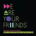 We Are Your Friends mp3 download