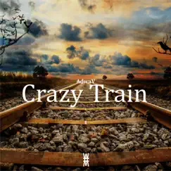 Crazy Train - Single by AdwaV album reviews, ratings, credits