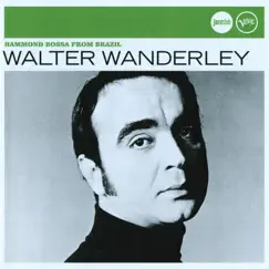 Hammond Bossa from Brazil by Walter Wanderley album reviews, ratings, credits