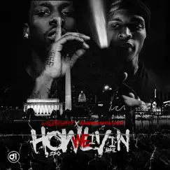 How We Livin (feat. Bandhunta Izzy) - Single by WillThaRapper album reviews, ratings, credits