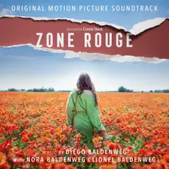 Zone Rouge (Original Motion Picture Soundtrack) [feat. SALTBAY] by Diego Baldenweg, Nora Baldenweg & Lionel Baldenweg album reviews, ratings, credits