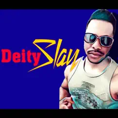 Slay - Single by Deity album reviews, ratings, credits