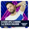 Creep (feat. Nicolas Chalhoub) - Single album lyrics, reviews, download