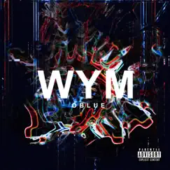 Wym - Single by OBLUE album reviews, ratings, credits
