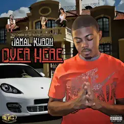 Over Here - Single by Jamal Kuron album reviews, ratings, credits