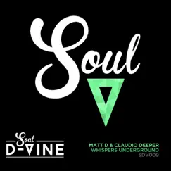 Whispers Underground - Single by Claudio Deeper & Matt D album reviews, ratings, credits