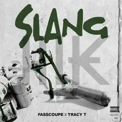 Slang - Single by Fasscoupe & Tracy T album reviews, ratings, credits