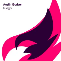 Fuego - Single by Austin Garber album reviews, ratings, credits