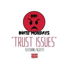 Trust Issues (feat. 9Gotti) Song Lyrics