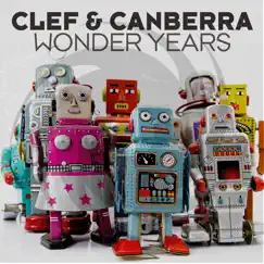 Wonder Years - Single by Clef & Canberra album reviews, ratings, credits