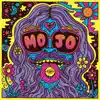 Mojo - Single album lyrics, reviews, download