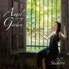 Angel in the Garden - EP album lyrics, reviews, download