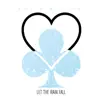 Let the Rain Fall - Single album lyrics, reviews, download