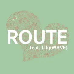 ROUTE feat. Lily - Single by AVTechNO! album reviews, ratings, credits