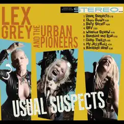 Usual Suspects by Lex Grey and The Urban Pioneers album reviews, ratings, credits
