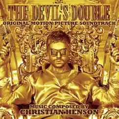 The Devil's Double (Original Motion Picture Soundtrack) by Christian Henson album reviews, ratings, credits