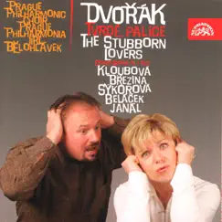 The Stubborn Lovers, Op. 17, B. 46, Act I, Scene 13: Ha-Ha! There, Neighbour (Vávra, Rolník, Říhová, Vdova, Kmotr Řeřicha) Song Lyrics