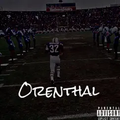 Orenthal Song Lyrics