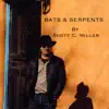 Bats and Serpents album lyrics, reviews, download