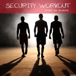 Security Workout: Stay in Shape by Various Artists album reviews, ratings, credits