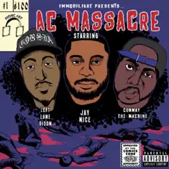 A.C. Massacre (feat. Conway the Machine) - Single by Immobiliare, Left Lane Didon & Jay Nice album reviews, ratings, credits