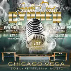 South Dade Cypher (feat. Kay D, Juugmane, Juni Santiago, Kidd Spitta & Vega) - Single by Chicago Vega album reviews, ratings, credits