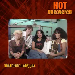 Hot Uncovered by Hot, Karen Smith & Juanita Curiel album reviews, ratings, credits