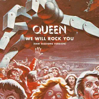 Download We Will Rock You (Raw Sessions Version) Queen MP3
