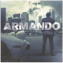 Armando by Pitbull album reviews, ratings, credits