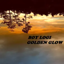 Golden Glow - Single by Boy Logi album reviews, ratings, credits